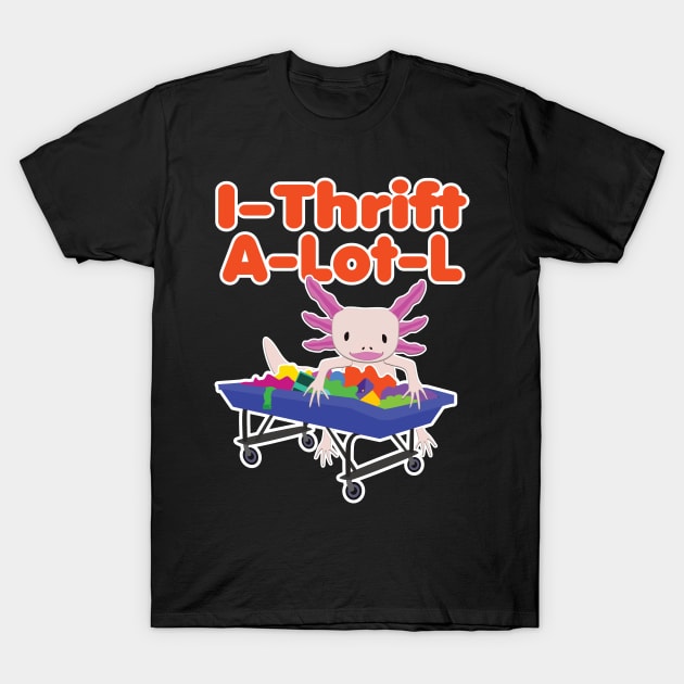 I-thrift-a-lot-l T-Shirt by jw608